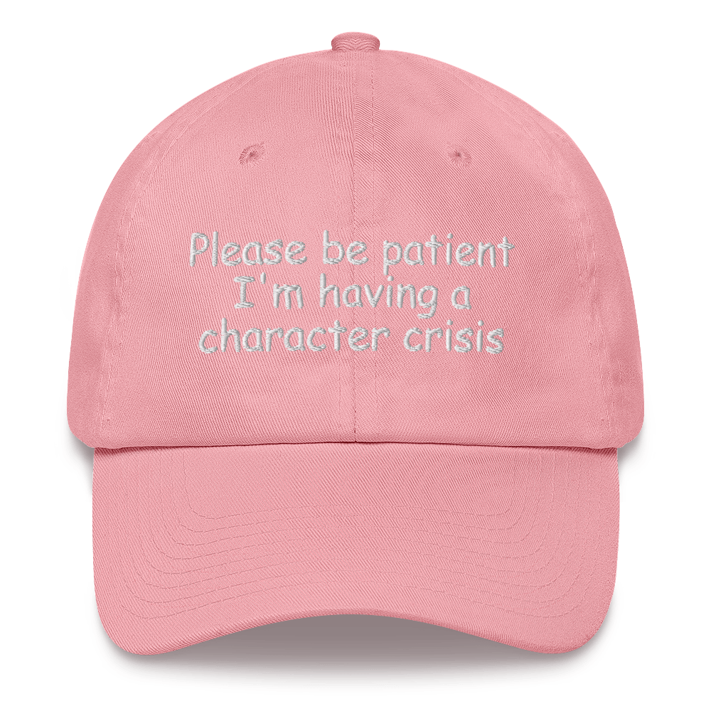 Please Be Patient Cap