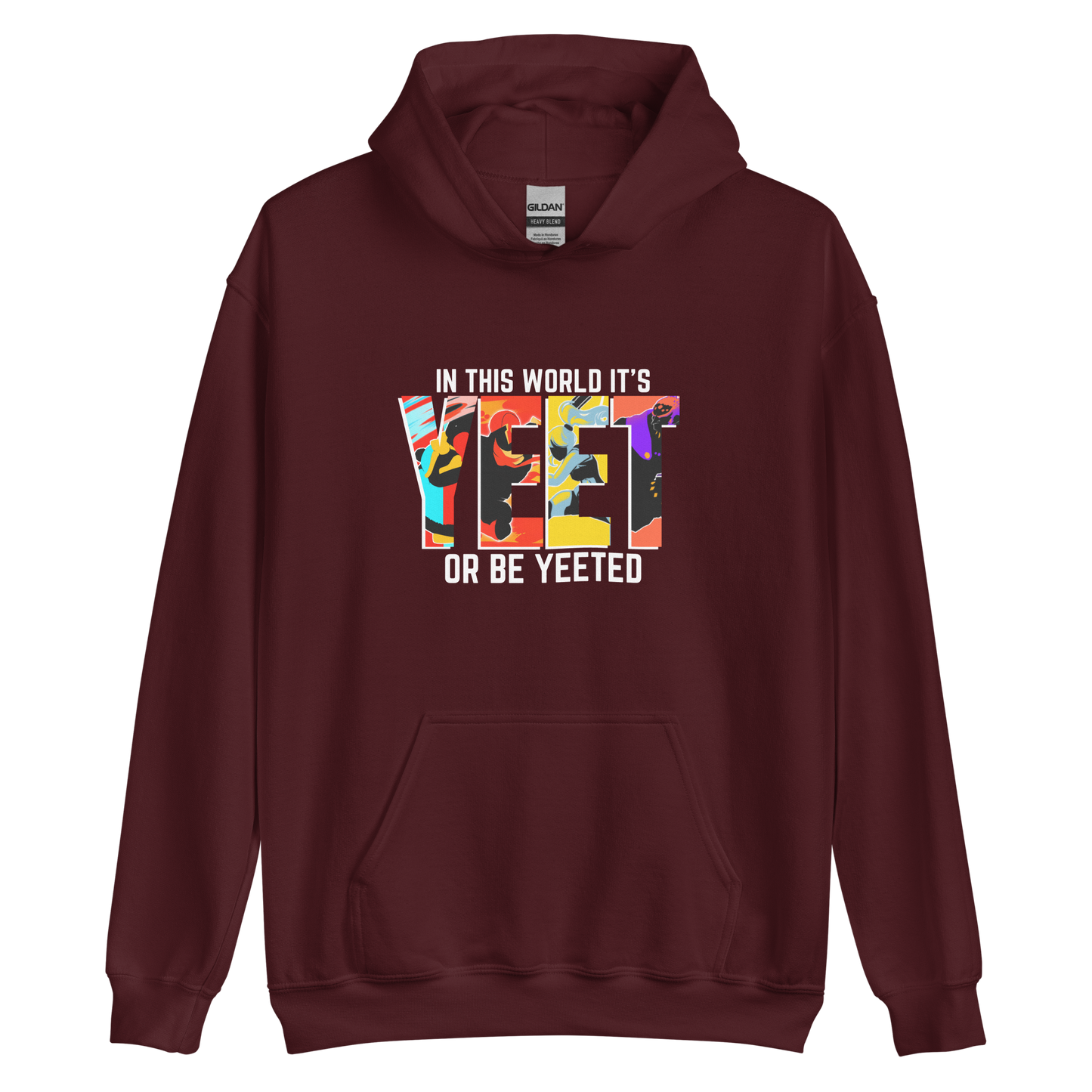 YEET or be YEETED Hoodie