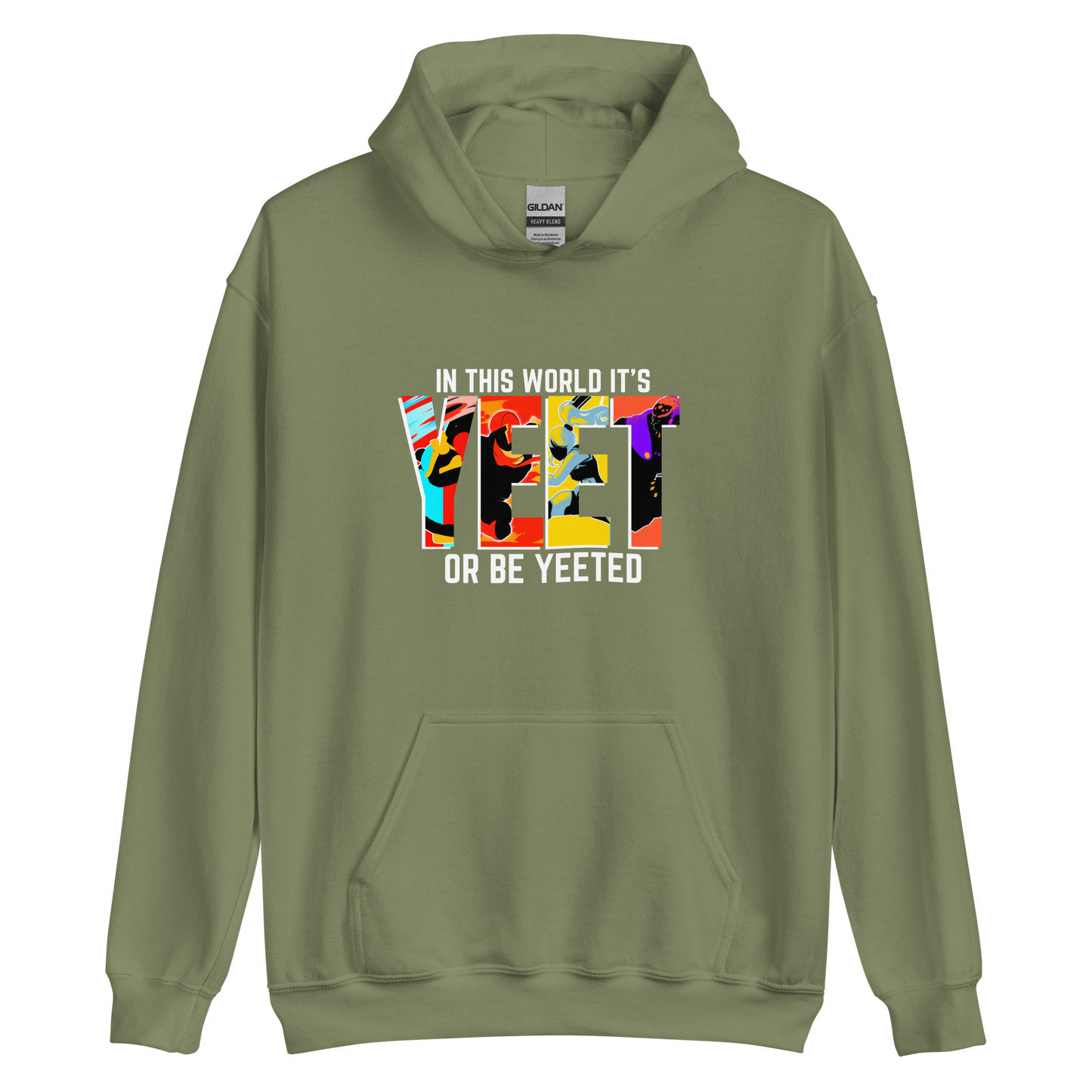YEET or be YEETED Hoodie