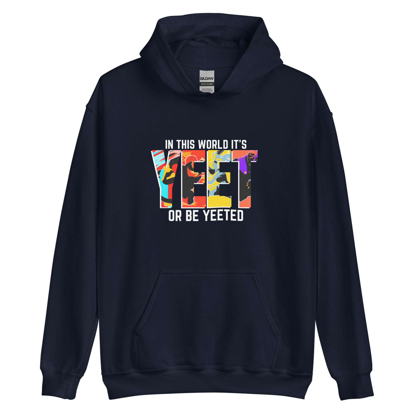 YEET or be YEETED Hoodie